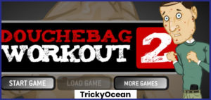 Douchebag Workout 2 Cheats List