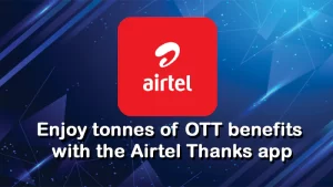 Airtel Thanks app